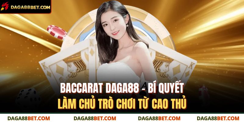 baccarat DAGA88