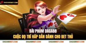 Bài Phỏm DAGA88