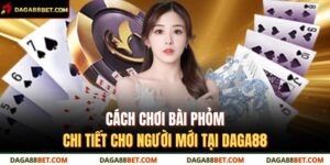 cách chơi bài phỏm