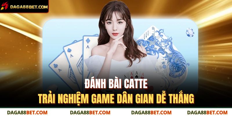 đánh bài catte