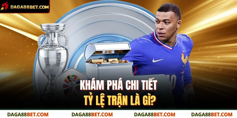 Tỷ Lệ Trận Là Gì – Cách Hiểu Và Áp Dụng Chuẩn Xác Nhất 2 Khám phá chi tiết tỷ lệ trận là gì?