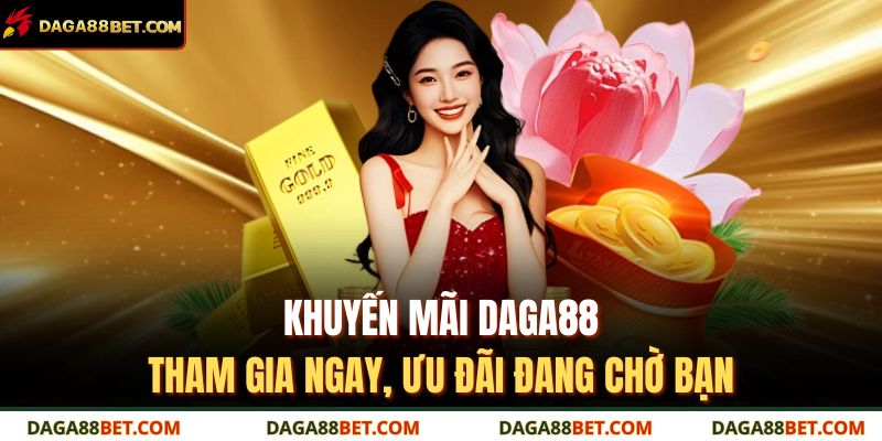 khuyến mãi DAGA88